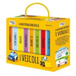 LA MIA PRIMA BIBLIOTECA. I VEICOLI EDIZIONE 2017