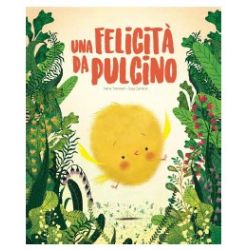 UNA FELICIT? DA PULCINO