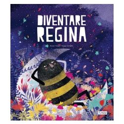 DIVENTARE REGINA