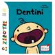 LIBRI 0-3 DENTINI
