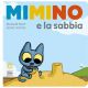 LIBRI 0-3 MIMINO E LA SABBIA