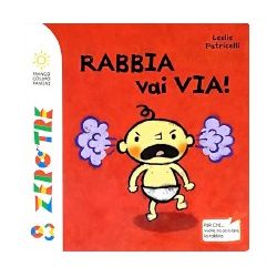 LIBRI 0-3 RABBIA VAI VIA