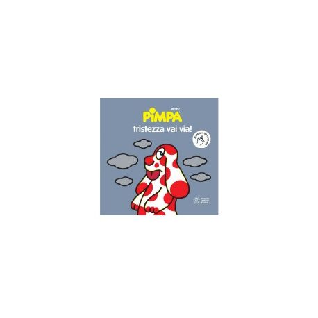 PIMPA TRISTEZZA VAI VIA ! PER BAMBINI