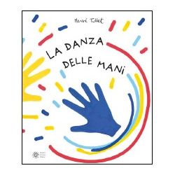 LIBRI DI TULLET LA DANZA DELLE MANI