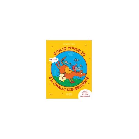 GIULIO CONIGLIO E IL CAVALLO DISUBBIDIENTE PER BAMBINI