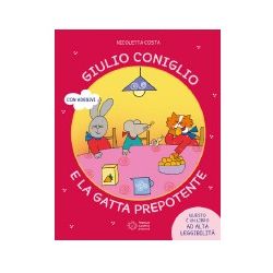 GIULIO CONIGLIO E LA GATTA PREPOTENTE