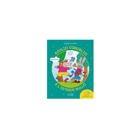 GIULIO CONIGLIO E L'ISTRICE BULLO PER BAMBINI