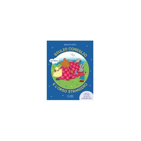 GIULIO CONIGLIO E L'ORSO STRANIERO PER BAMBINI
