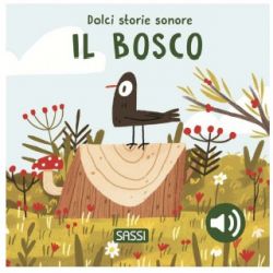 DOLCI STORIE SONORE IL BOSCO